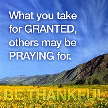 Be thankful